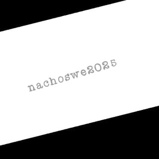 🌈NachosWe2025🌈(ANTO) (NTOMD)